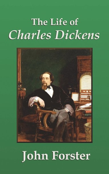 bokomslag The Life of Charles Dickens