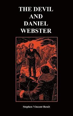 Stephen Vincent Benet - Devil and Daniel Webster, Inbunden