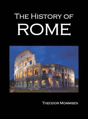 bokomslag The History of Rome, Volumes 1-5