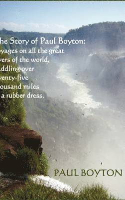 bokomslag The Story Of Paul Boyton