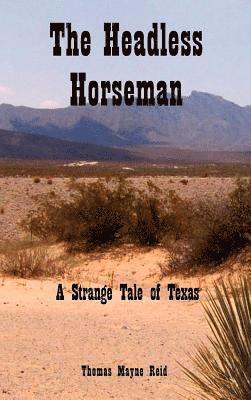 Thomas Mayne Reid - Headless Horseman, Inbunden