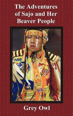 Adventures of Sajo and Her Beaver People