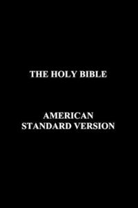 bokomslag The Holy Bible American Standard Version