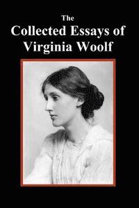 bokomslag Collected Essays of Virginia Woolf