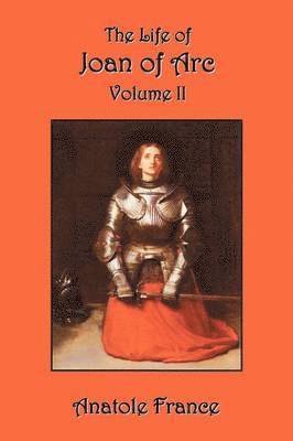 Anatole France - Life of Joan of Arc, Häftad
