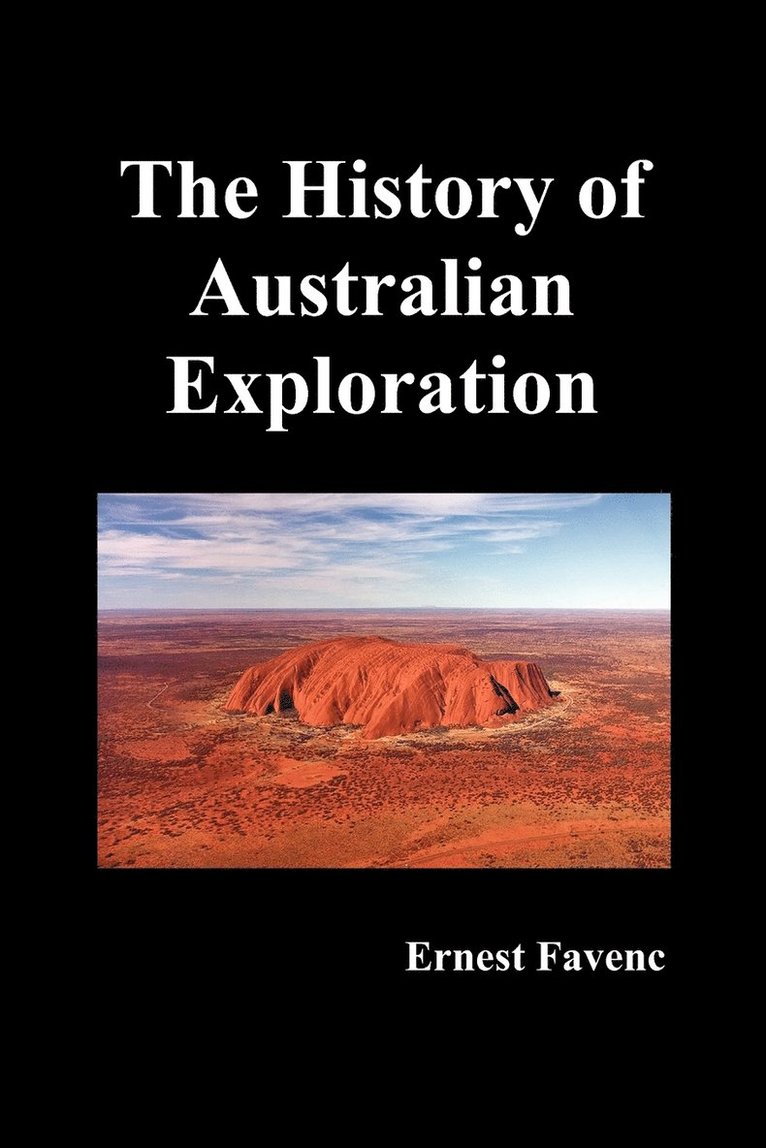 Ernest Favenc - History of Australian Exploration, Häftad