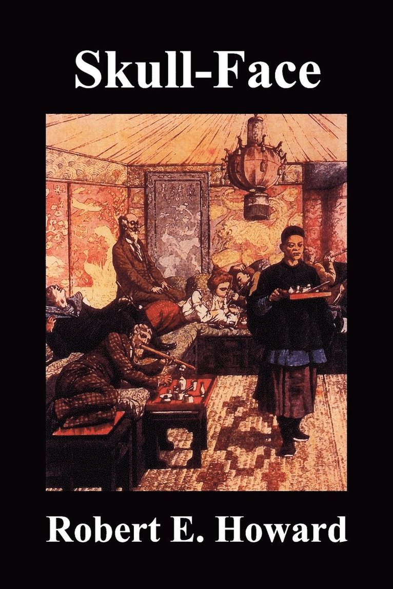 Robert E. Howard - Skull-Face, Häftad