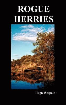 Hugh Walpole - Rogue Herries, Inbunden