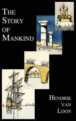 The Story of Mankind (fully Illustrated in B&W) 1