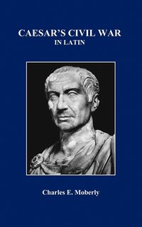 bokomslag Caesar's Civil War in Latin