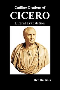 bokomslag Catiline Orations of Cicero - Literal Translation
