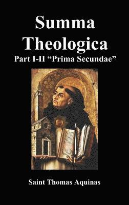 bokomslag Summa Theologica, Part I-II (Pars Prima Secundae)