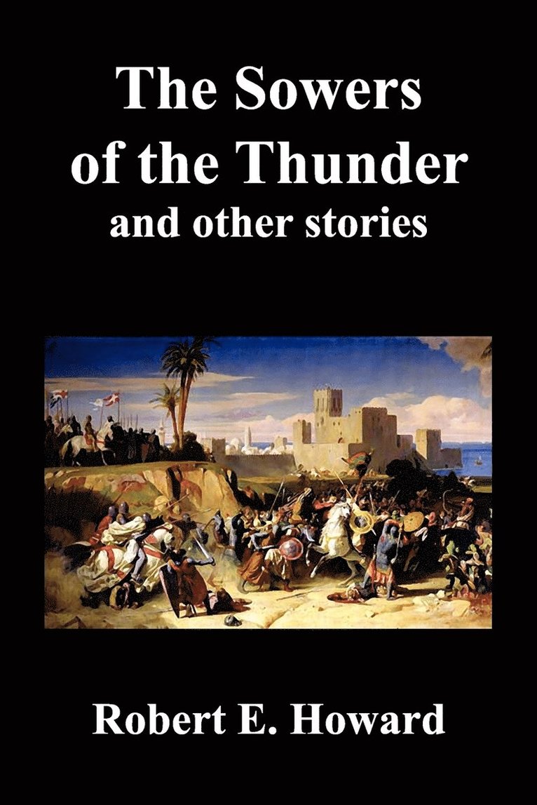 The Sowers of the Thunder, Gates of Empire, Lord of Samarcand, and The Lion of Tiberias 1