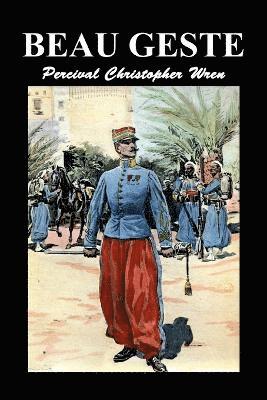 Percival Christopher Wren - Beau Geste, Häftad