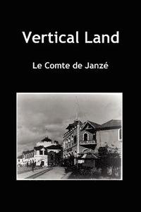 bokomslag Vertical Land (Paperback)