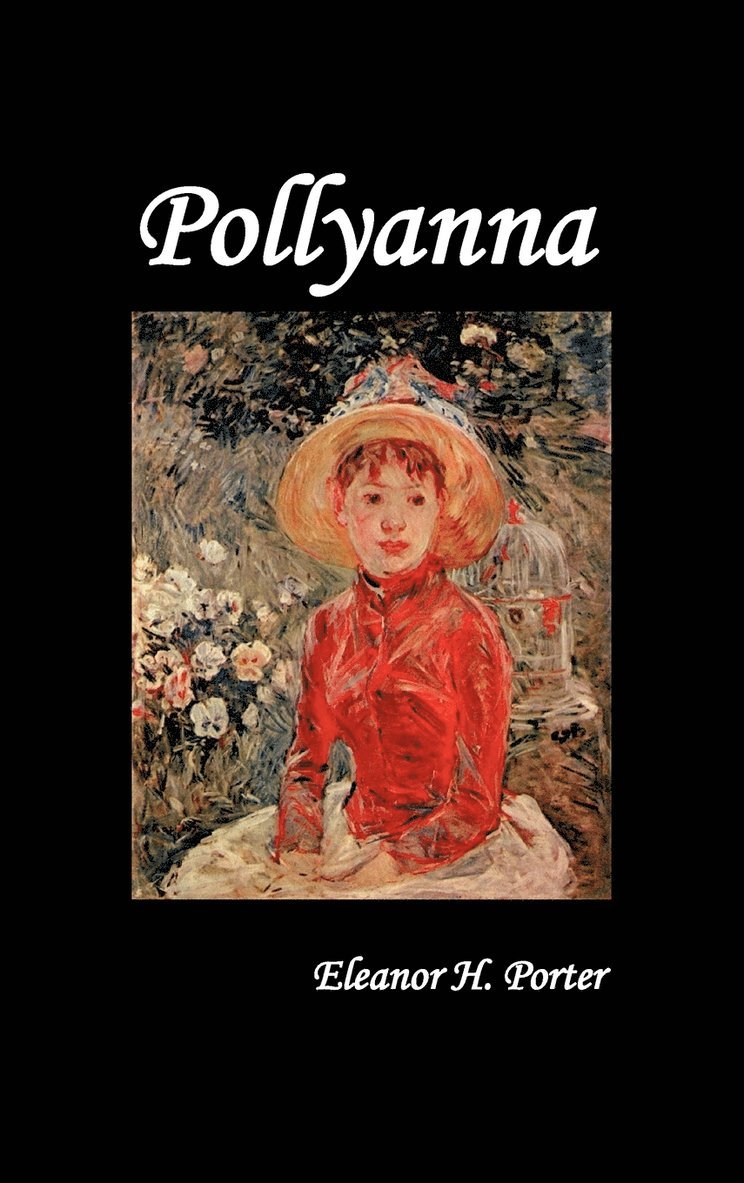 Eleanor H. Porter - Pollyanna, Inbunden