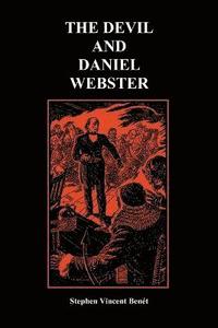 bokomslag The Devil and Daniel Webster (Creative Short Stories) (Paperback)