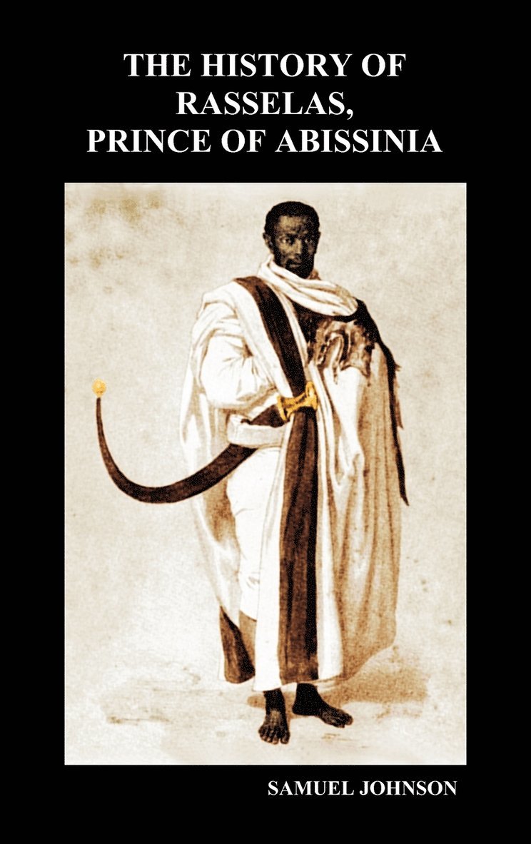 History of Rasselas, Prince of Abissinia (Hardback)