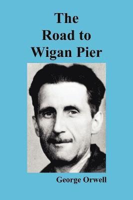 bokomslag The Road to Wigan Pier