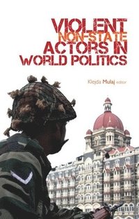 bokomslag Violent Non-state Actors in World Politics