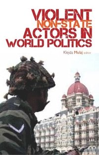 bokomslag Violent Non-state Actors in World Politics