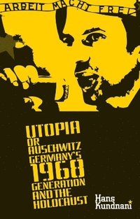 bokomslag Utopia or Auschwitz