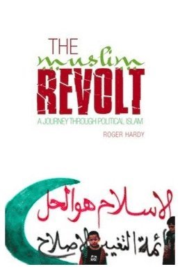 Roger Hardy - Muslim Revolt, Häftad