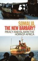 bokomslag Somalia, The New Barbary?