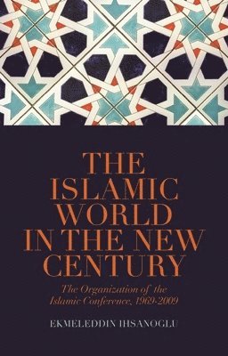 The Islamic World in the New Century 1