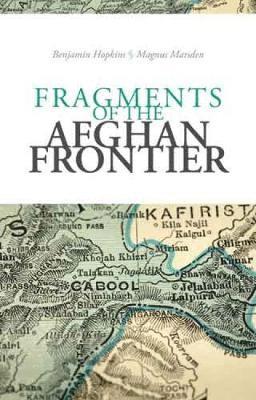 bokomslag Fragments of the Afghan Frontier