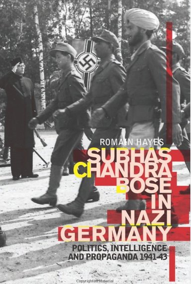 bokomslag Subhas Chandra Bose in Nazi Germany