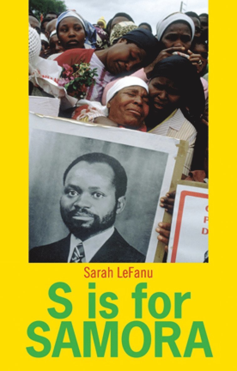 Sarah LeFanu, Sarah Lefanu - S is for Samora, Häftad
