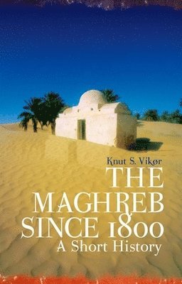 bokomslag Maghreb Since 1800