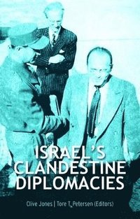 bokomslag Israel's Clandestine Diplomacies