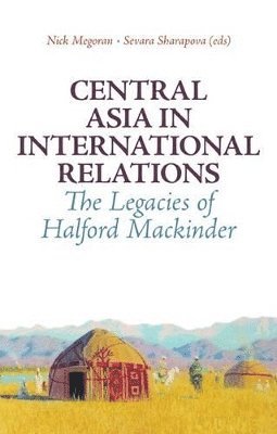 bokomslag Central Asia in International Relations
