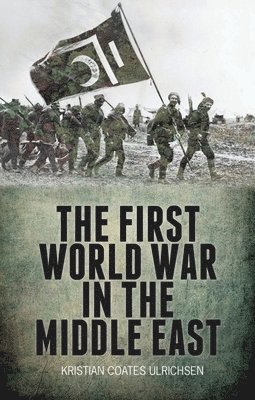 First World War in the Middle East