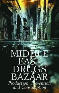 bokomslag Middle East Drugs Bazaar