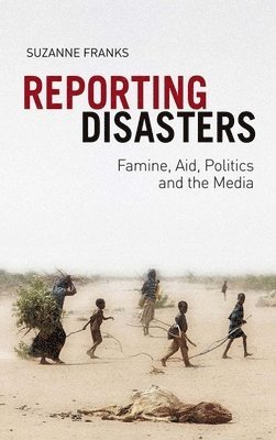 bokomslag Reporting Disasters