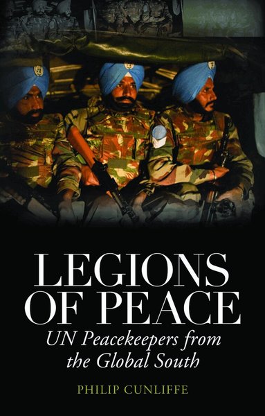 Philip Cunliffe - Legions of Peace, Inbunden