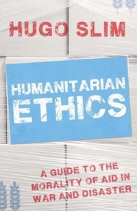 bokomslag Humanitarian Ethics