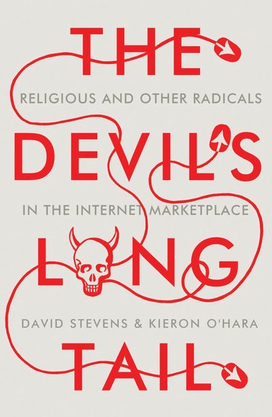 David Stevens, Kieron O'Hara - Devil's Long Tail, Inbunden