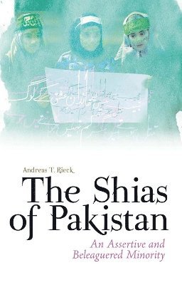 bokomslag The Shias of Pakistan