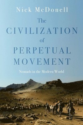 bokomslag Civilisation of Perpetual Movement