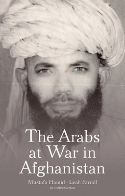 bokomslag Arabs at War in Afghanistan