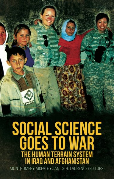 Montgomery McFate, Janice H. Laurence - Social Science Goes to War, Häftad