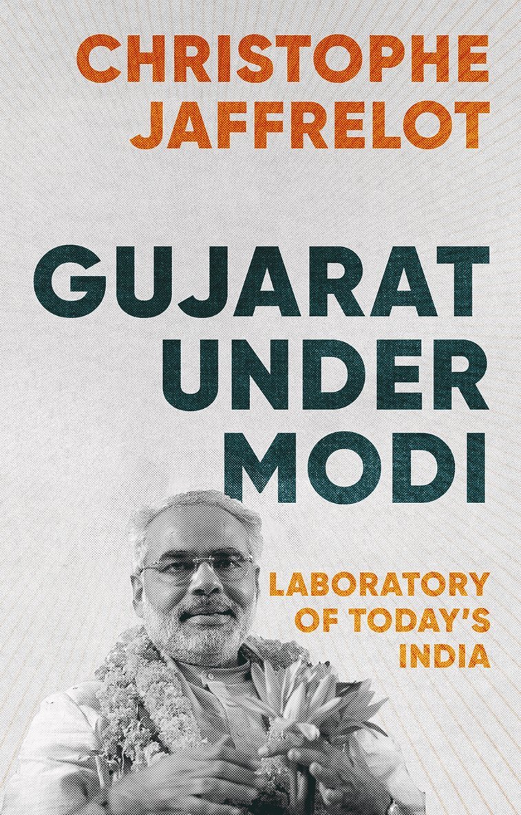Christophe Jaffrelot - Gujarat Under Modi, Häftad