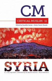 bokomslag Critical Muslim 11: Syria