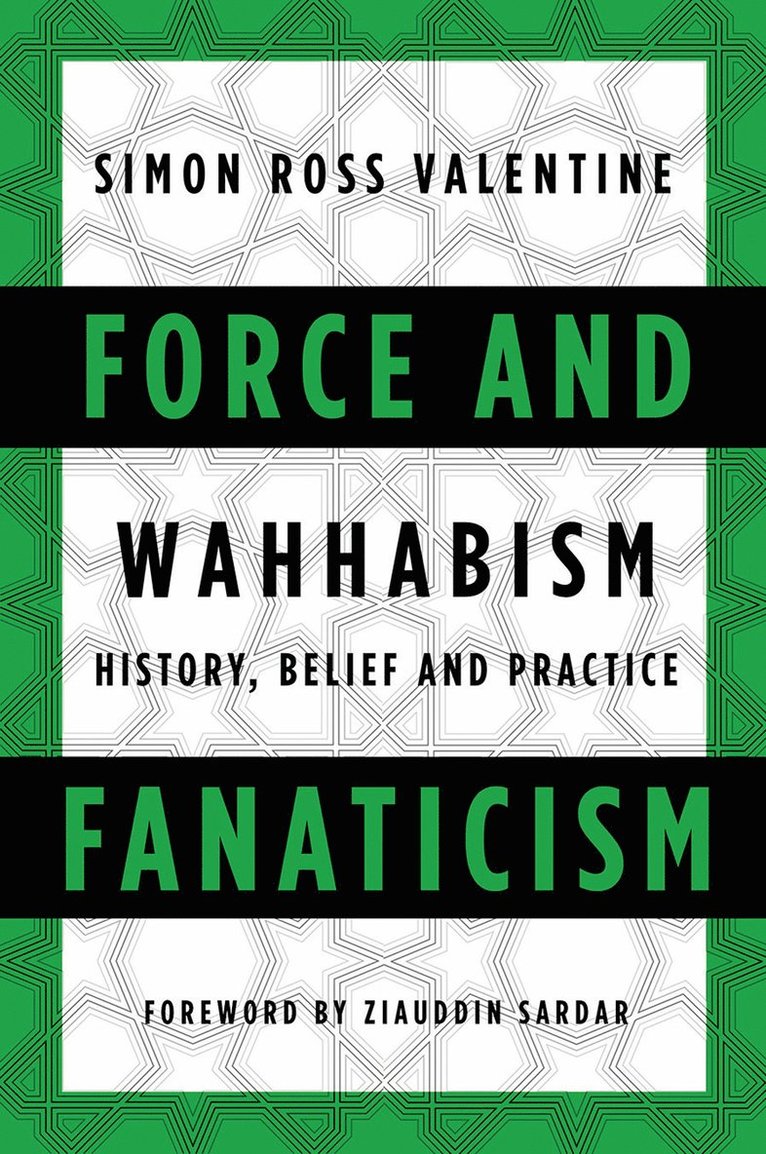 Simon Ross Valentine - Force and Fanaticism, Inbunden