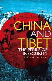 bokomslag China and Tibet