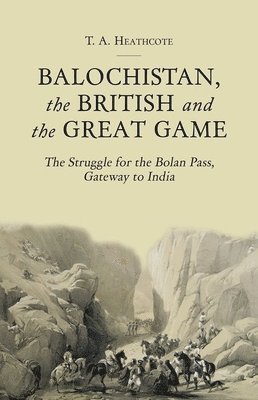 bokomslag Balochistan, the British and the Great Game